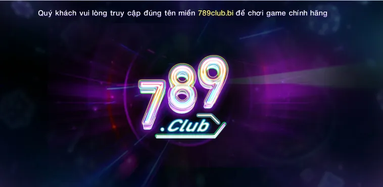 Trang Chủ 789Club - Hệ Thống Minh Bạch, Nạp Rút Nhanh Chóng Và An Toàn Tuyệt Đối